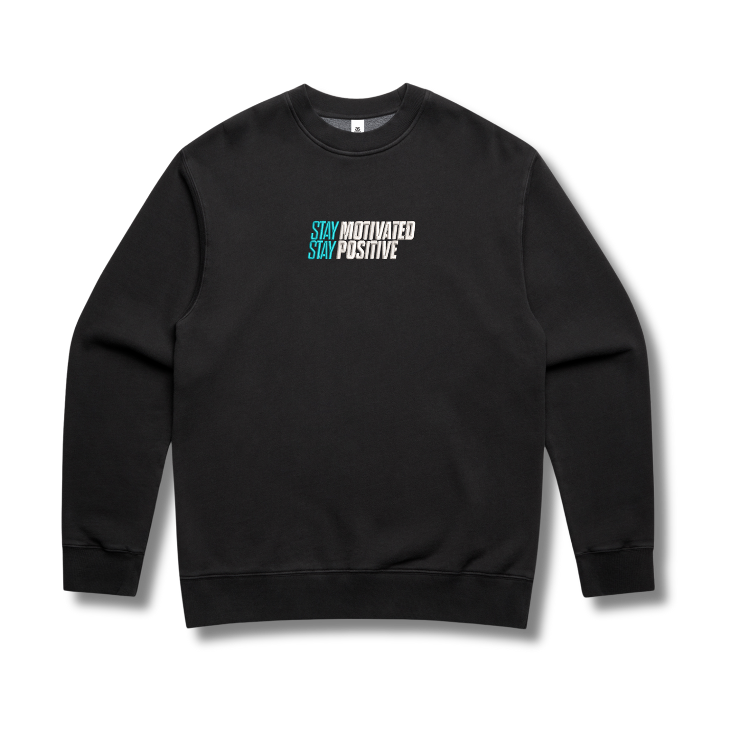 Stay Motivated Stay Positive Crew Neck