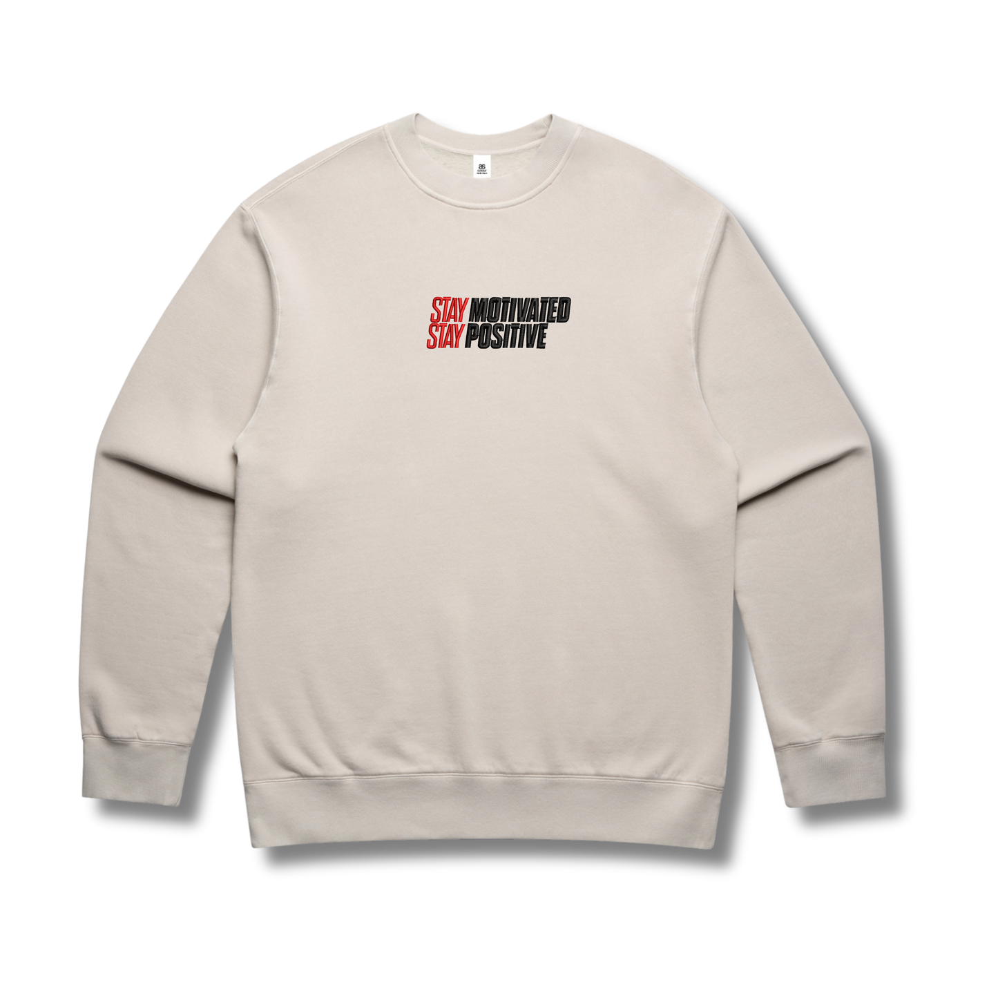 Stay Motivated Stay Positive Crew Neck