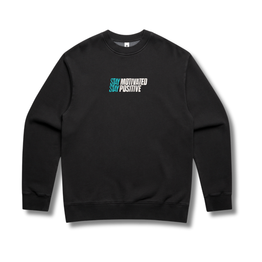 Stay Motivated Stay Positive Crew Neck