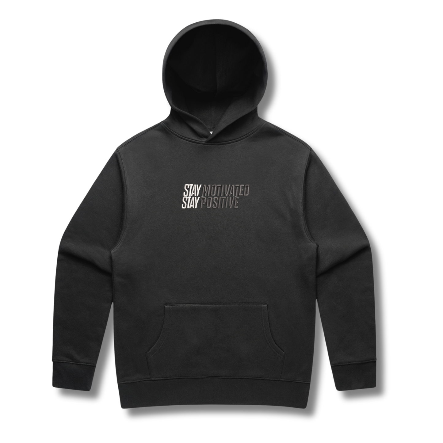 Stay Motivated Stay Positive Hoodie