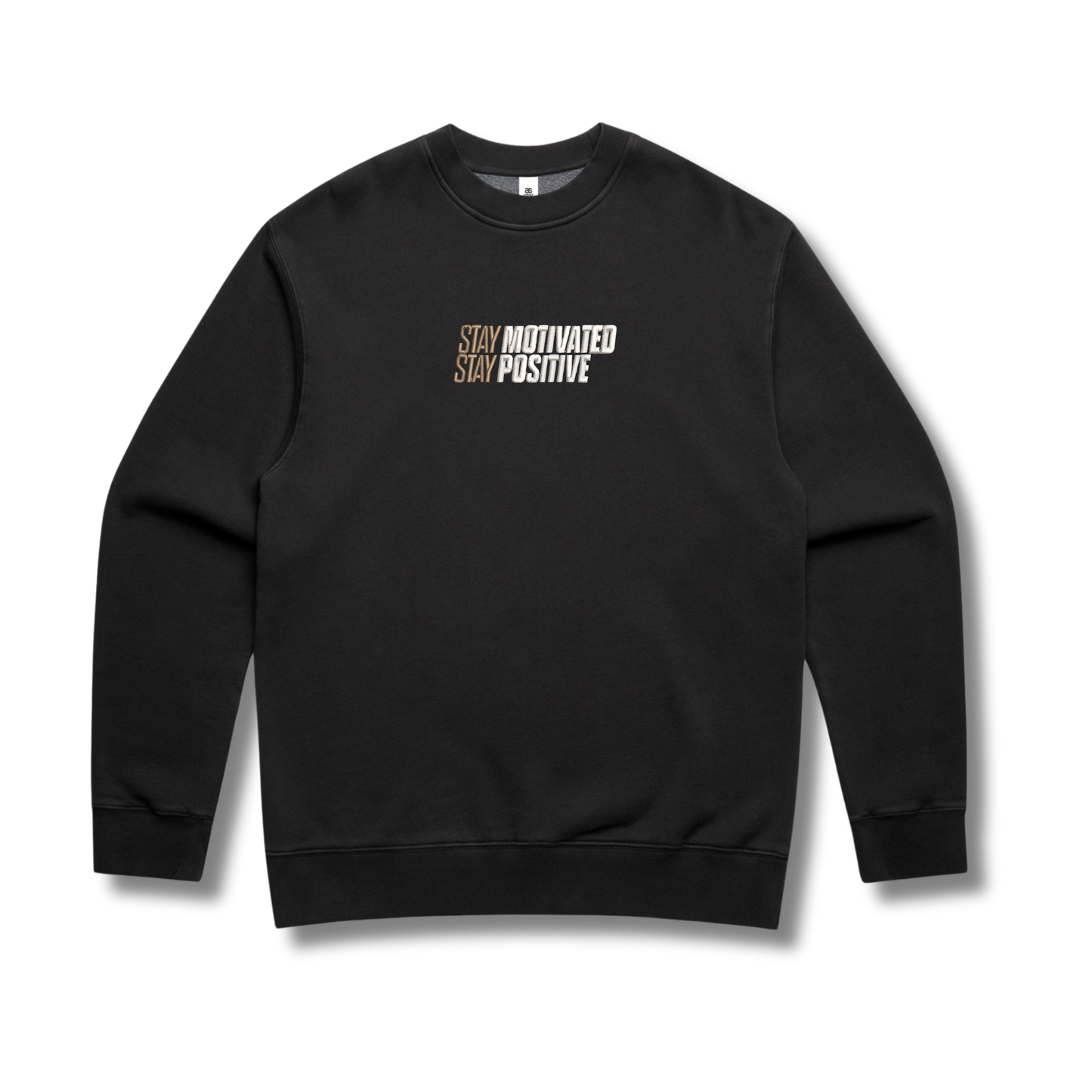 Stay Motivated Stay Positive Crew Neck