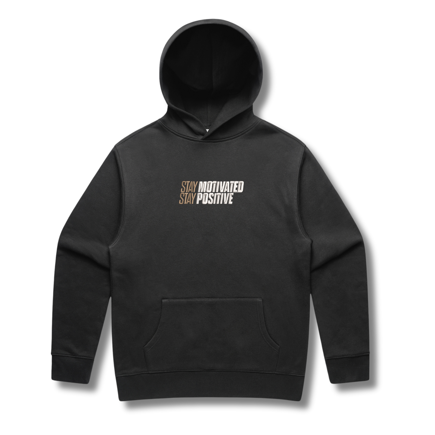 Stay Motivated Stay Positive Hoodie