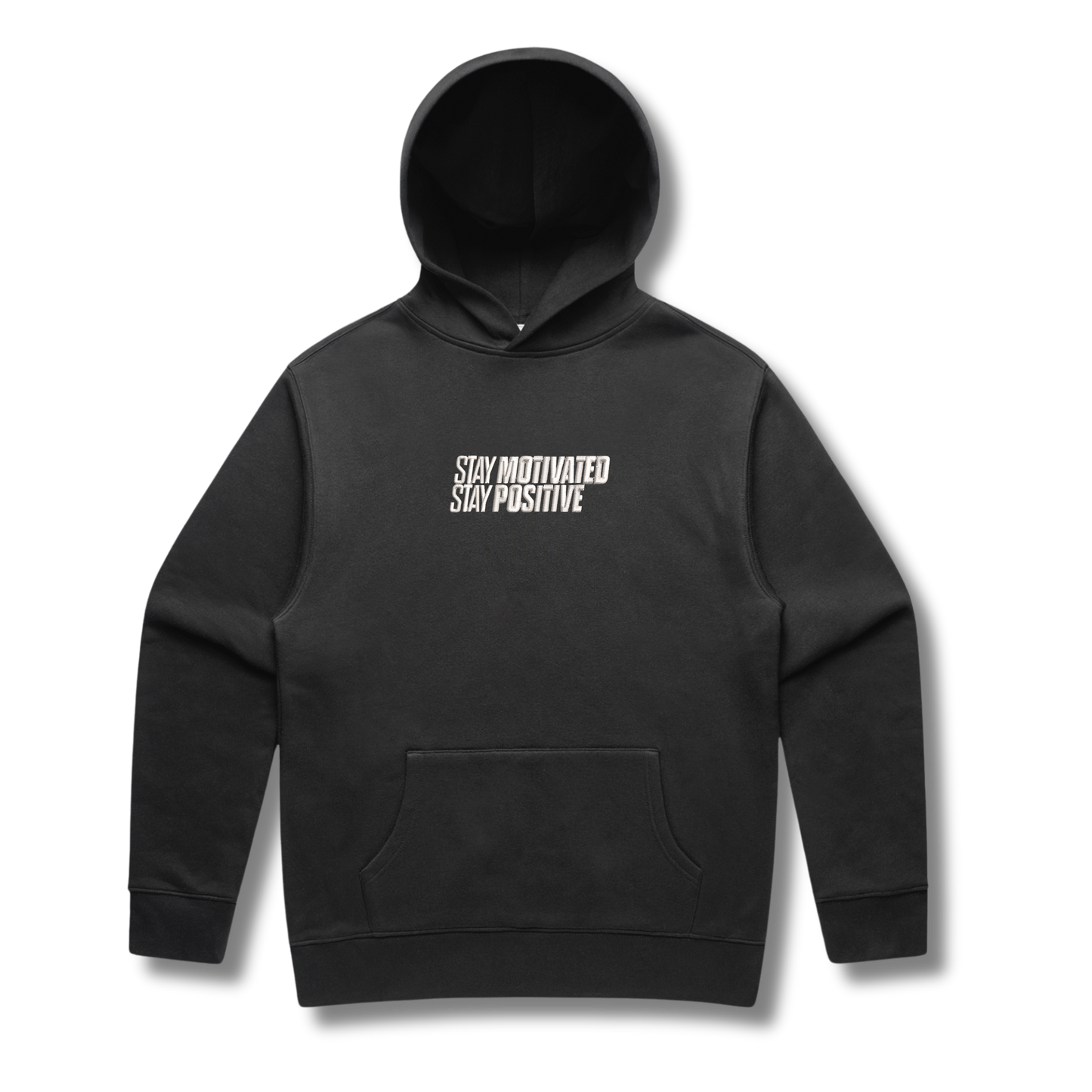 Stay Motivated Stay Positive Hoodie