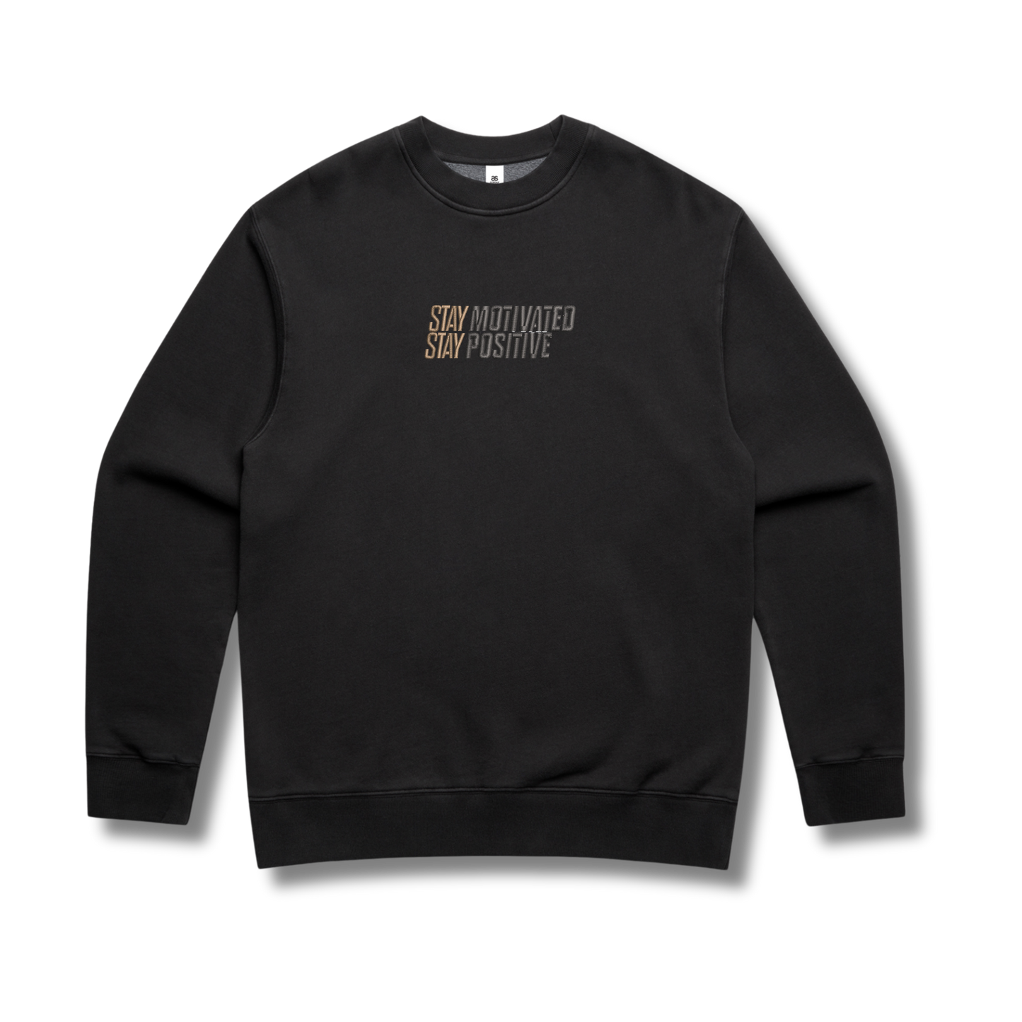 Stay Motivated Stay Positive Crew Neck
