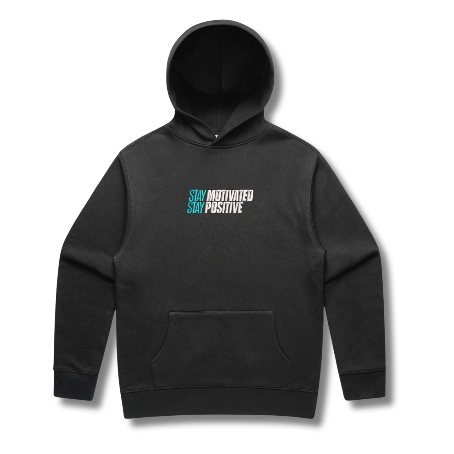 Stay Motivated Stay Positive Hoodie